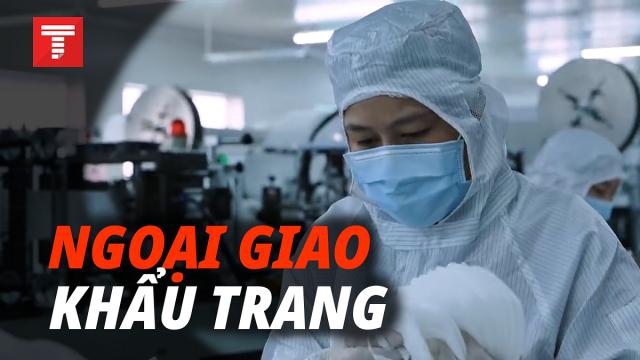 Chiêu bài 'ngoại giao khẩu trang' của ĐCSTQ