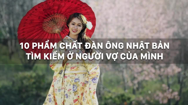 10 phẩm chất đàn ông Nhật Bản tìm kiếm ở người vợ của mình