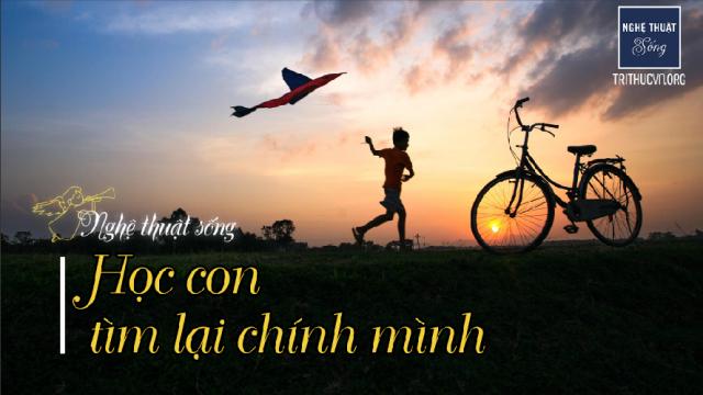 Học con, tìm lại chính mình