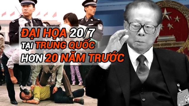 Đại họa ít người biết vào ngày 20/7 hơn 20 năm trước tại Trung Quốc