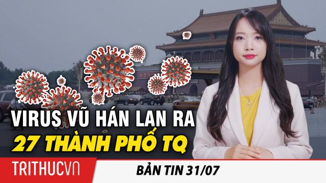 Bản tin 31/7: Israel tiêm mũi vắcxin thứ 3 cho người trên 60; ổ dịch Nam Kinh lan ra 27 thành phố TQ