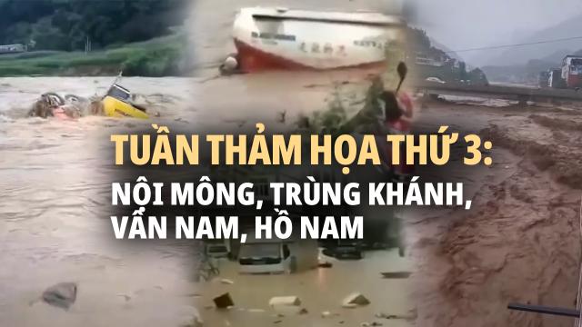 Tuần thảm họa thứ 3. Mưa lũ dọc sông Dương Tử. Hoàng Hà vào thời lũ định kỳ.