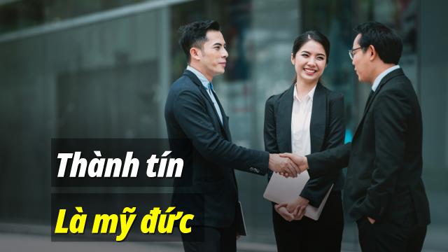 Trí tuệ cổ nhân- Thành tín là mỹ đức