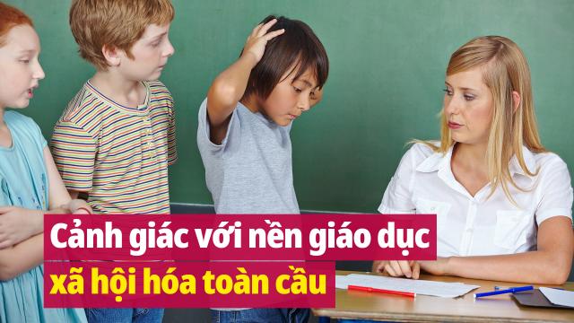 Kimberly Ells: Cảnh giác với nền giáo dục xã hội hóa toàn cầu