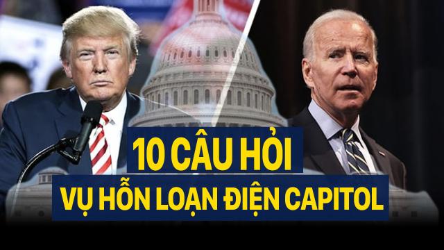 10 CÂU HỎI VỀ VỤ HỖN LOẠN TẠI ĐIỆN CAPITOL HÔM 6-1