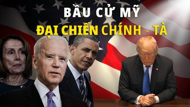 Bầu cử Mỹ – Đại chiến chính tà