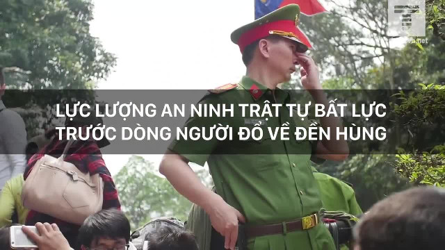 Lực lượng an ninh trật tự bất lực trước dòng người đổ về đền Hùng