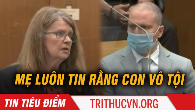 Mẹ Derek Chauvin lên tiếng tại phiên tòa: "Mẹ luôn tin vào sự vô tội của con..."