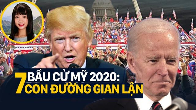 7 CON ĐƯỜNG GIAN LẬN TRONG BẦU CỬ MỸ 2020