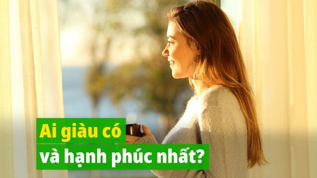 Người biết đủ là người giàu có và hạnh phúc nhất