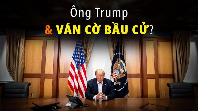 Tổng thống Trump dùng tổng tuyển cử để chơi ván cờ lớn