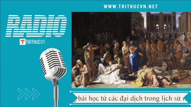 Radio: Mặc khải về những bài học từ các đại dịch trong lịch sử nhân loại