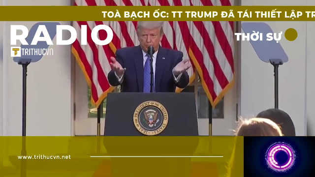 Tòa Bạch Ốc: TT Trump đã tái lập trật tự Mỹ như thế nào?