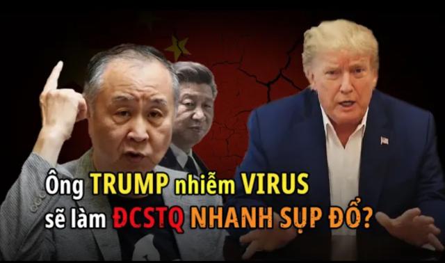 Ông Trump nhiễm virus có thể sẽ đẩy nhanh tốc độ tiêu diệt ĐCSTQ